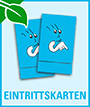 Eintrittskarten Eintrittskarten